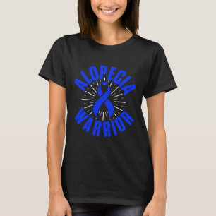 Alopezie Sensibilisierung Haarausfall Krieger Ther T-Shirt