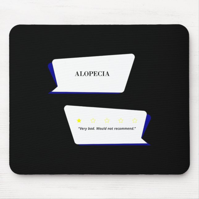 Alopezie Überprüfung Sehr schlecht. Das Zimmer war Mousepad (Vorne)