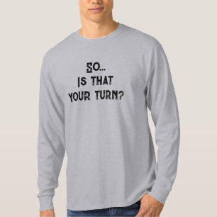 Alors...Est-Ce Votre Tour ? T-shirt Dungeons Drago
