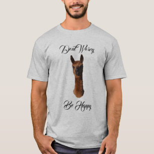 Alpaca Dont macht sich glücklich. T-Shirt