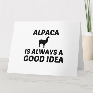 ALPACA IST IMMER EINE GUTE IDEE KARTE