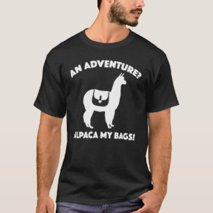 Alpaca My Bags llama Sweatshirt T-Shirt