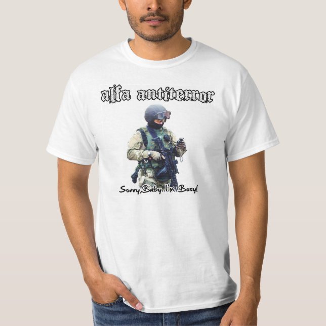 ALPHA ANTITERROR "trauriges, Baby. .i morgens T-Shirt (Vorderseite)