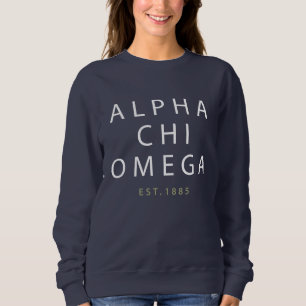 Alpha Chi Omega Gegr. 1885 Sweatshirt