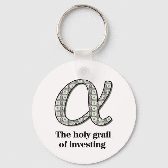 Alpha - Das heilige Gral der Investition Schlüsselanhänger (Vorderseite)