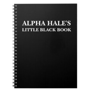 Alpha Hale's Little Black Book (anpassbar) Notizblock