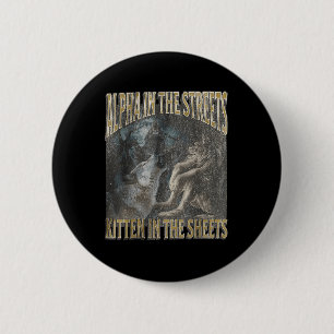 Alpha in den Straßen Kitten Funny Werewolf Wolf Me Button