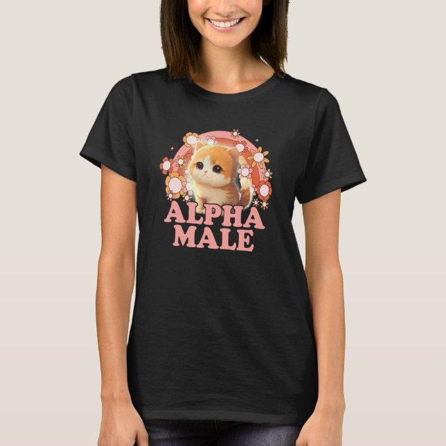 Alpha-Männchen Katze Kätzchen Lustiges Tier T-Shirt (Vorderseite)