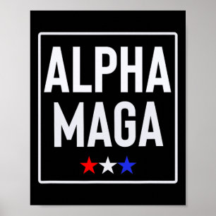 Alpha Mega Trump 2024 Wahl-Design  Poster