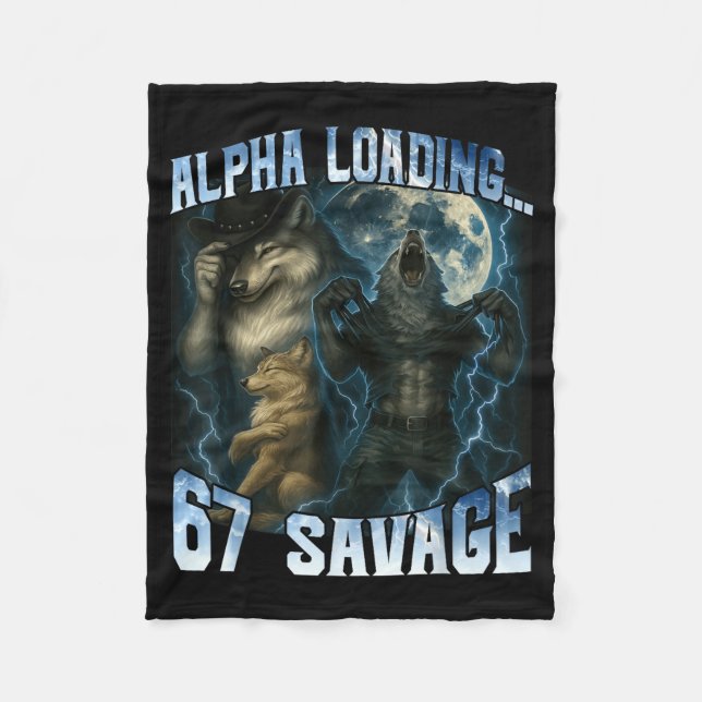 Alpha Wolf Loading 67 Percent Savage Funny Wolves  Fleecedecke (Vorderseite)
