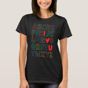 Alphabet Ich Liebe Dich Abc Kindergarten Zurück Zu T-Shirt