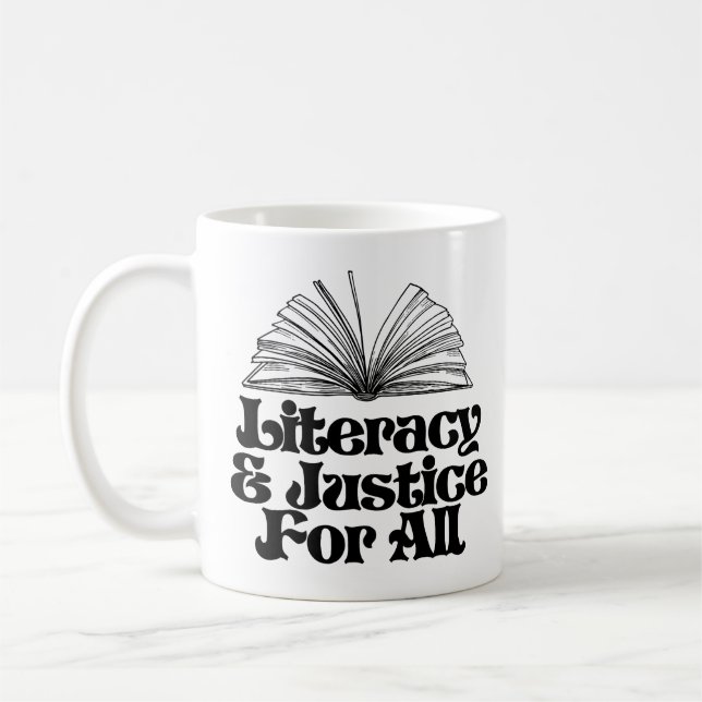 Alphabetisierung und Gerechtigkeit für alle Kaffeetasse (Links)