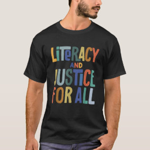 Alphabetisierung und Gerechtigkeit für alle schütz T-Shirt