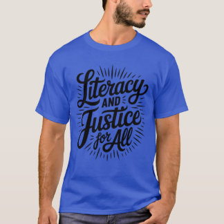 Alphabetisierung Und Gerechtigkeit Für Alle Stoppt T-Shirt