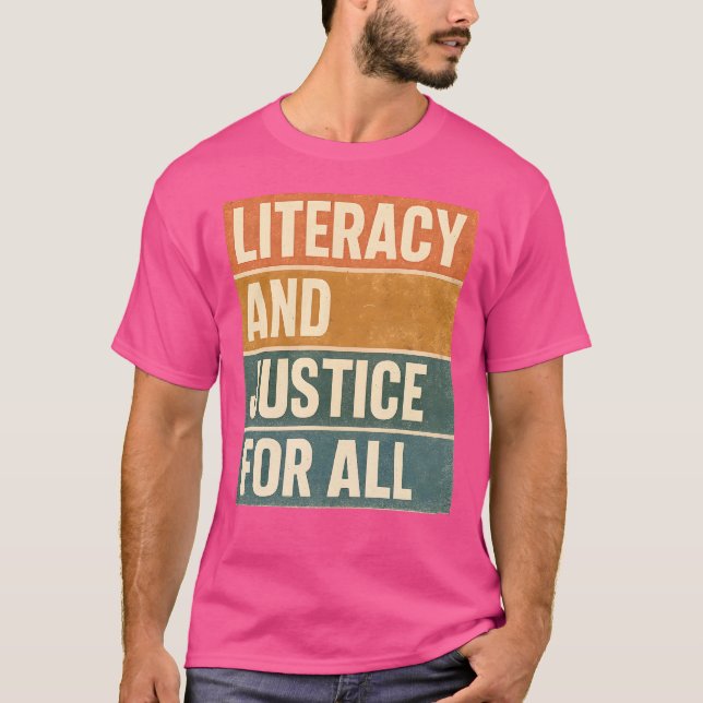 Alphabetisierung und Gerechtigkeit für alle T-Shirt (Vorderseite)