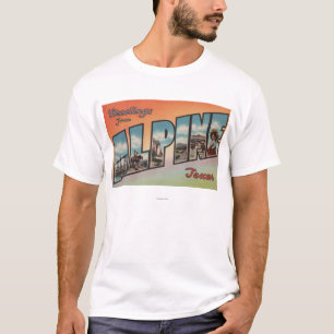 Alpin, TexasLarge Buchstabe ScenesAlpine, TX T-Shirt