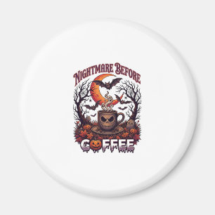 Alptraum vor Kaffee Halloween-Totenkopf-Tasse Geis Magnet