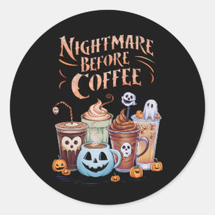 Alptraum vor Kaffee-Kürbis-Gewürz-Halloween Runder Aufkleber