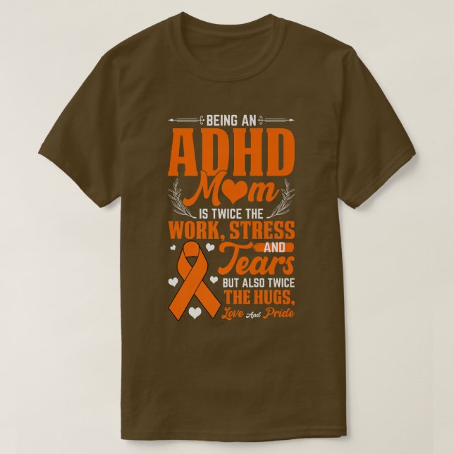Als ADHD Mama National ADHD Awareness Day Oran T-Shirt (Design vorne)