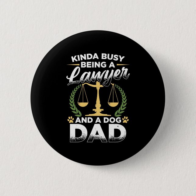 Als Anwalt und Vater Button (Vorderseite)