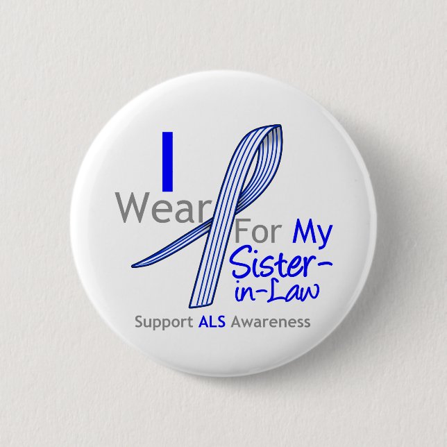 ALS Awareness I Wear ALS Ribbon Sister-in-Law Button (Vorderseite)