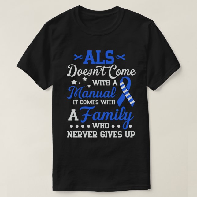 ALS Awareness Support, ALS Fighter, ALS Warrior, A T-Shirt (Design vorne)