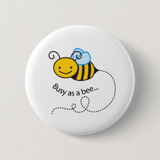 Als Biene beschäftigt Button