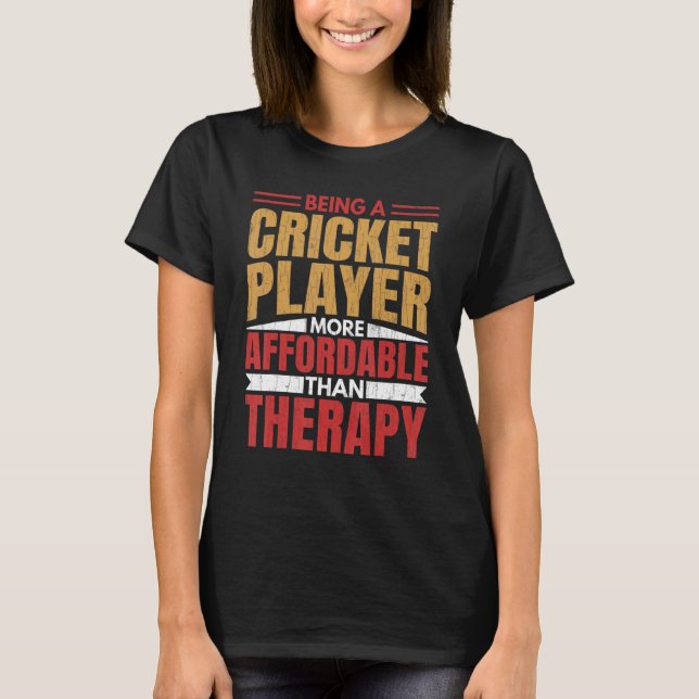 Als Cricket-Spieler ist Therapietrainer G T-Shirt (Vorderseite)