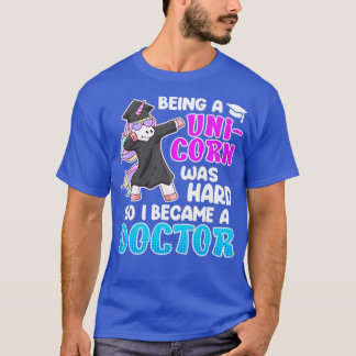 Als Einhorn diente der Doktortitel des harten Arzt T-Shirt