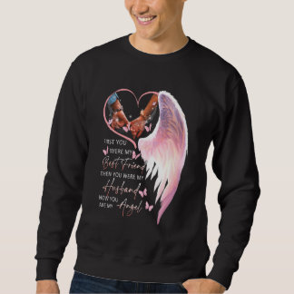 Als Erstes warst du mein bester Freund, jetzt bist Sweatshirt