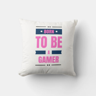 Als Gamer geboren Kissen
