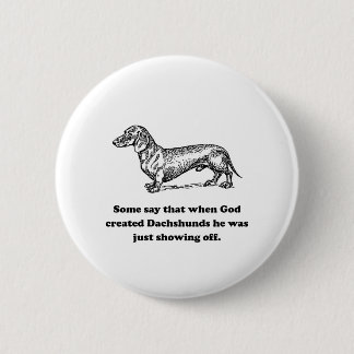Als Gott Dackeln herstellte Button