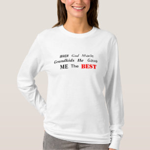Als Gott gemachte Grandkids er mir das Beste gaben T-Shirt