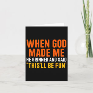 Als Gott ihn zum Grinsen brachte und witzig sagte Karte