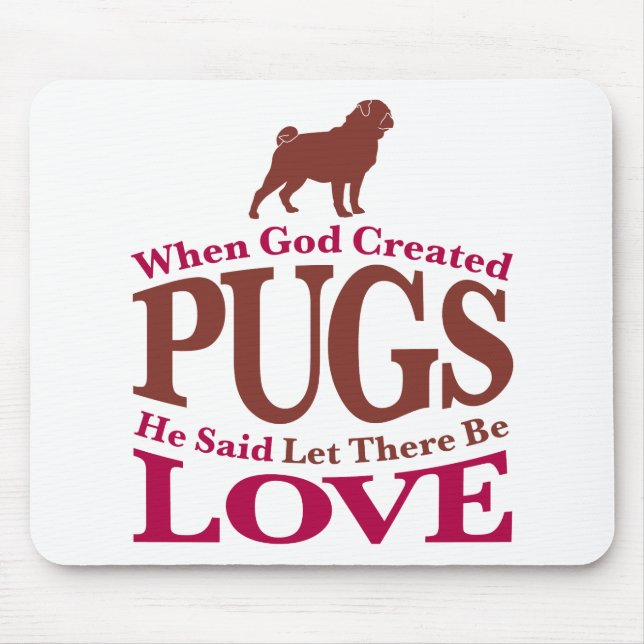 Als Gott Mops schuf Mousepad (Vorne)