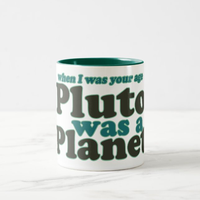 Als ich in deinem Alter war Pluto ein Planet Zweifarbige Tasse (Mittel)