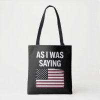 Als ich Sprichwort lustige politische Trump 2024