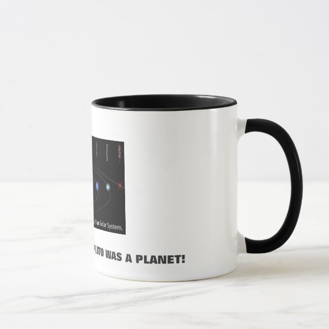 ALS ICH WAR, WAR IHR ALTER PLUTO EIN PLANET! TASSE (Rechts)