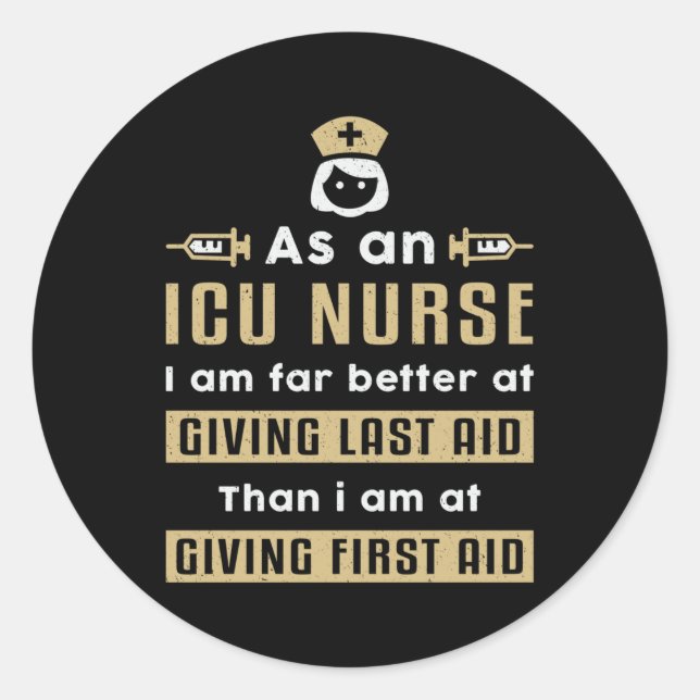 Als ICU-Krankenpflegerin Runder Aufkleber (Vorderseite)