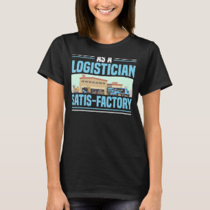 Als logistikerisch zufriedenstellendes Frachtlager T-Shirt