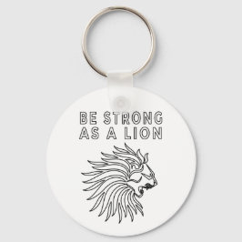 als Löwe stark sein, Motivierend Zitate Schlüsselanhänger