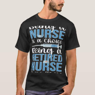 Als pensionierte Krankenschwester Ruhestands-Krank T-Shirt