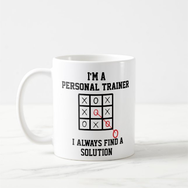 Als Personal Trainer finde ich immer eine Lösung-T Kaffeetasse (Links)