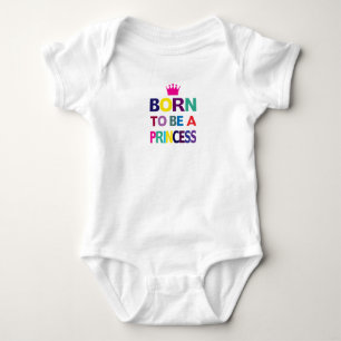 Als Prinzessin Geboren Baby Bodysuit Strampler