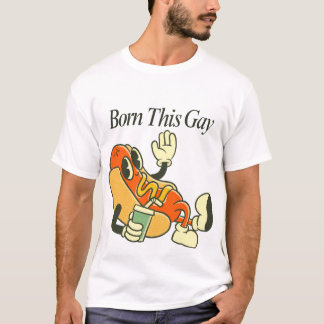 Als Schwuler geboren T-Shirt