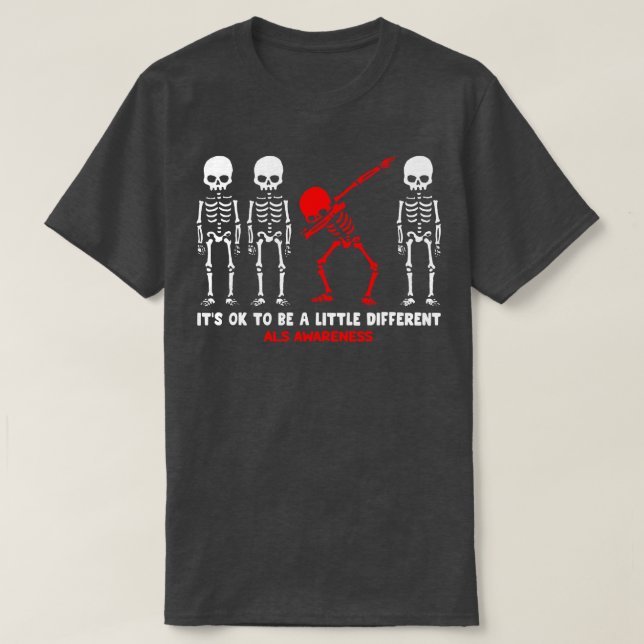 ALS sind sich bewusst, dass sein Ok ein wenig ande T-Shirt (Design vorne)