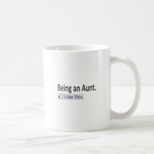 Als Tante mag ich das. Kaffeetasse