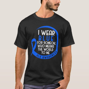ALS trage ich Blau für jemanden, der die Welt bed T-Shirt