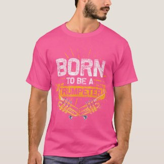 Als Trompeter geboren - Geschenkidee Trompete T-Shirt