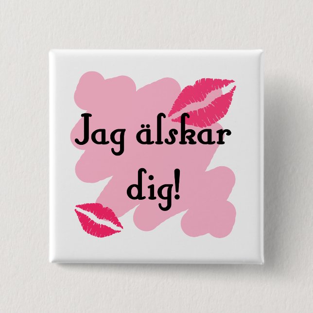 Älskar Grabung der Zacke - Schwede Button (Vorderseite)